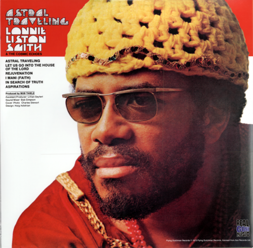 Lonnie Liston Smith & The Cosmic Echoes - Astral Traveling (2022) LP