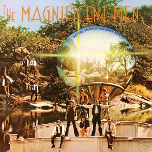 The Magnificent Men – Better Than A Ten Cent Movie (1970/2016)