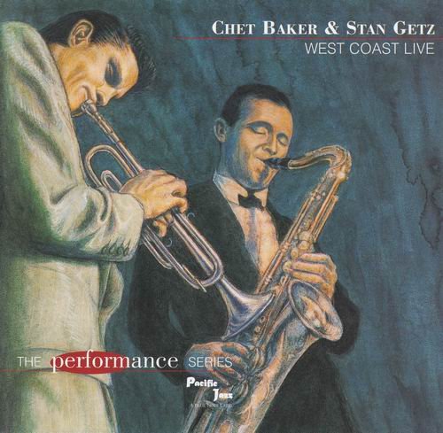 Chet Baker & Stan Getz - West Coast Live (1997)