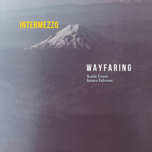 Wayfaring, Katie Ernst and James Falzone - Intermezzo (2024) Hi Res