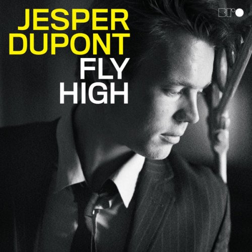 Jesper Dupont - Fly High (2010)