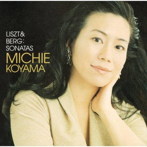 Michie Koyama - Liszt & Berg: Sonatas (1998)