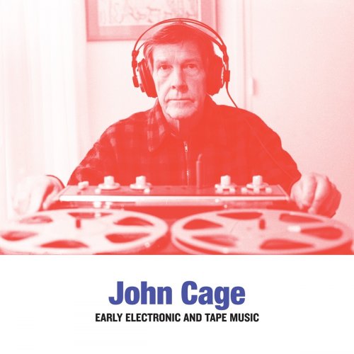 John Cage, Langham Research Centre - Early Electronic & Tape Music (2014)