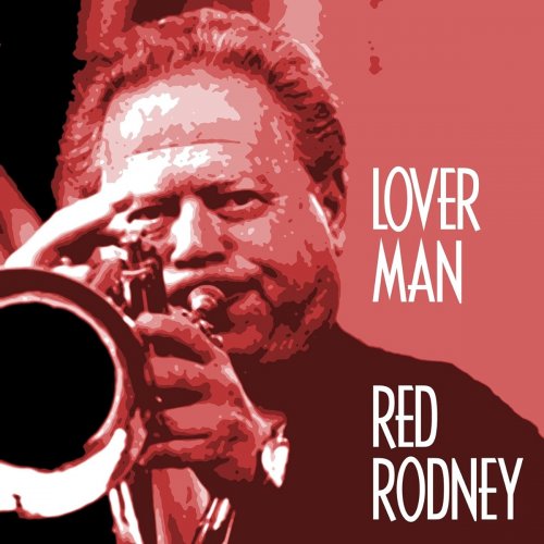 Red Rodney & Danish Jazz Army - Lover Man (2017) FLAC