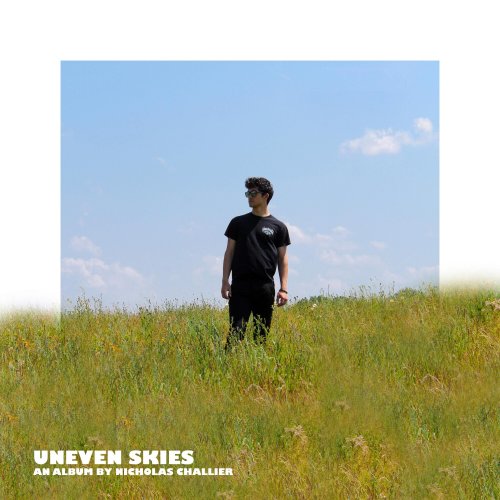 Nicholas Challier - Uneven Skies (2024) Hi Res