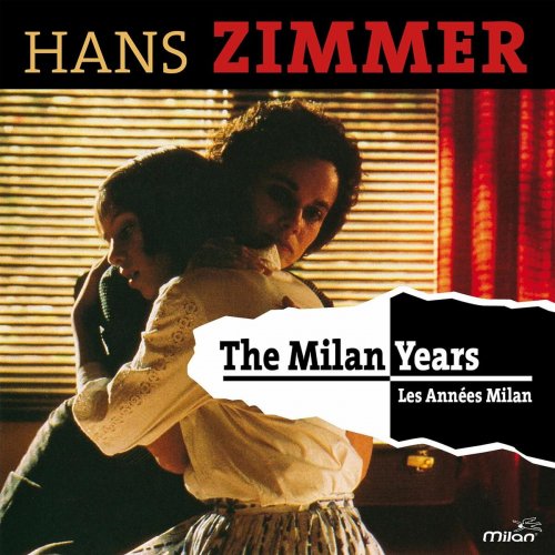 Hans Zimmer – The Milan Years (2016)
