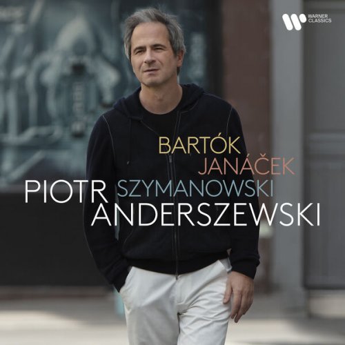 Piotr Anderszewski - Bartók, Janáček, Szymanowski (2024) [Hi-Res]
