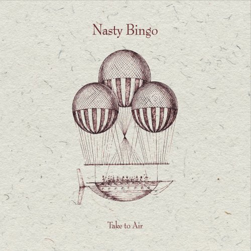 Nasty Bingo - Take to Air (2016)