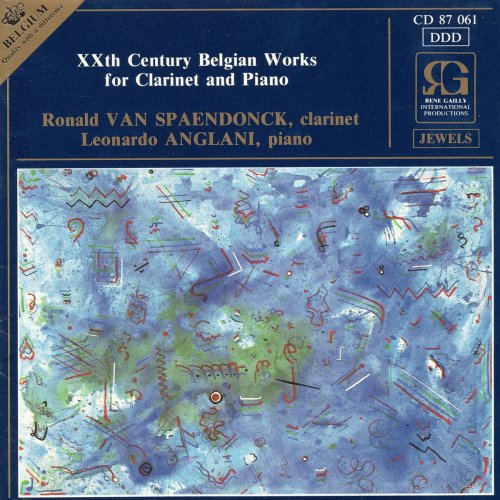 Ronald van Spaendonck - XXth Century Belgian Works for clarinet and Piano (2024)