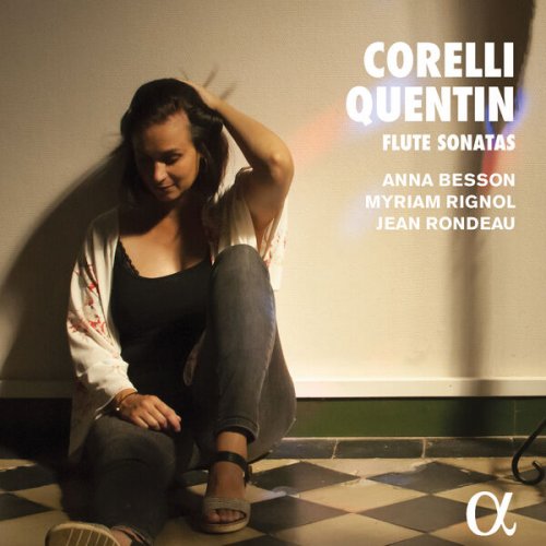 Anna Besson, Myriam Rignol, Jean Rondeau - Corelli & Quentin: Flute Sonatas (2024) [Hi-Res]
