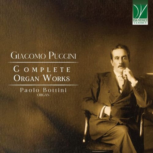 Paolo Bottini - Giacomo Puccini: Complete Organ Works (2024) [Hi-Res]