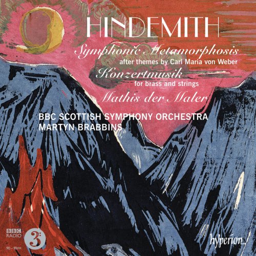 BBC Scottish Symphony Orchestra, Martyn Brabbins - Hindemith: Symphonic Metamorphosis; Konzertmusik; Mathis der Maler (2013) [Hi-Res]