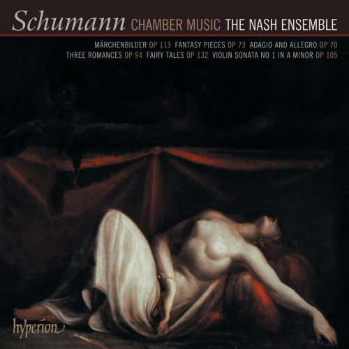 The Nash Ensemble - Schumann: Chamber Music (2012) [Hi-Res]