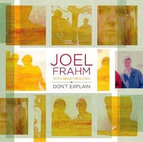 Joel Frahm & Brad Mehldau - Don't Explain (2004)