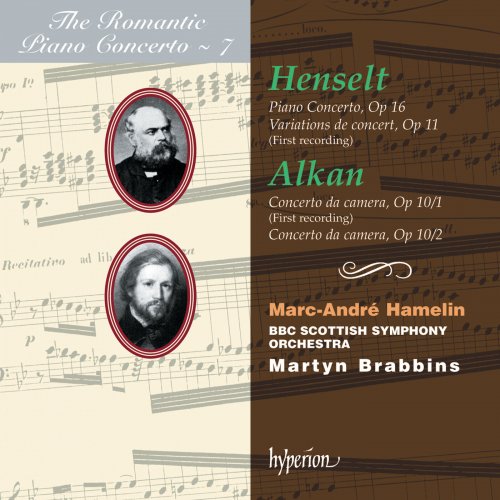 Marc-Andre Hamelin, BBC Scottish Symphony Orchestra, Martyn Brabbins - Alkan & Henselt: Piano Concertos (Hyperion Romantic Piano Concerto 7) (1994)