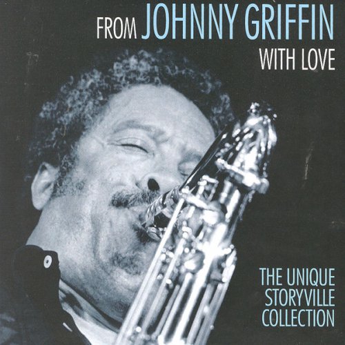 Johnny Griffin - From Johnny Griffin With Love (2009)