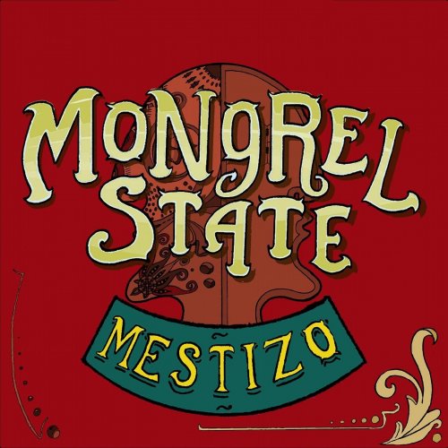 Mongrel State - Mestizo (2016)