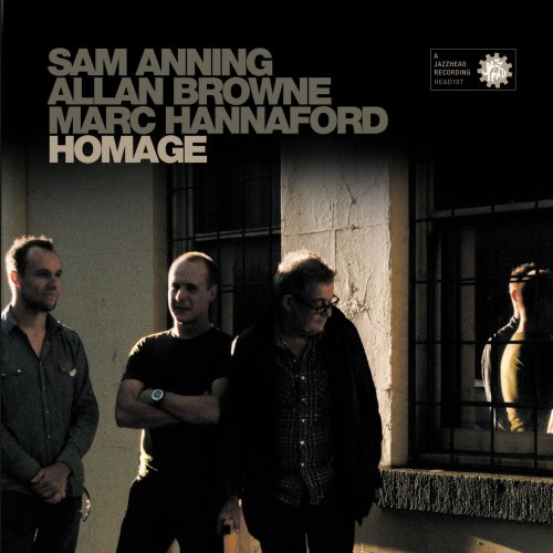 Sam Anning, Allan Browne, Marc Hannaford - Homage (2009)
