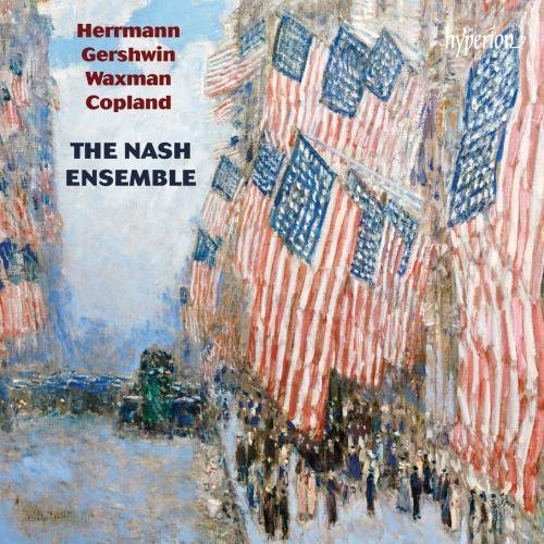 The Nash Ensemble - American Chamber Music: Herrmann, Gershwin, Waxman, Copland (2015) [Hi-Res]