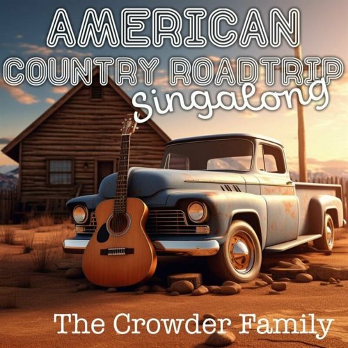 The Crowder Family - American Country Road Trip Singalong (2024) Hi-Res