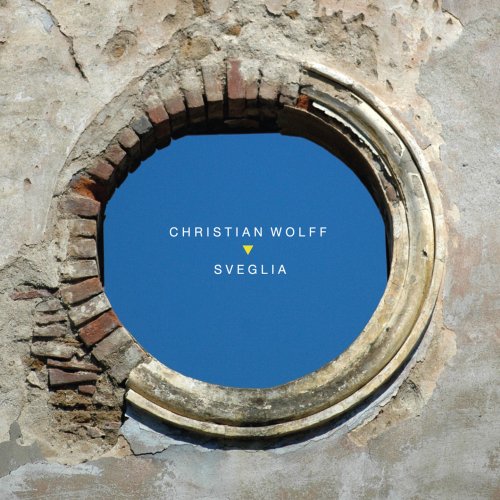 Christian Wolff - Sveglia (2023)