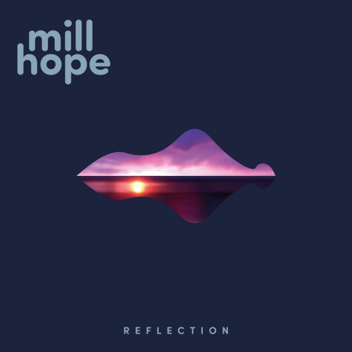 millhope - Reflection (2023) [Hi-Res]