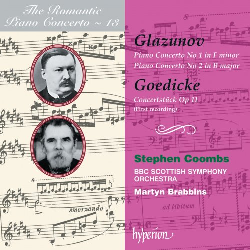Stephen Coombs, BBC Scottish Symphony Orchestra, Martyn Brabbins - Glazunov & Goedicke: Piano Concertos (Hyperion Romantic Piano Concerto 13) (1996)