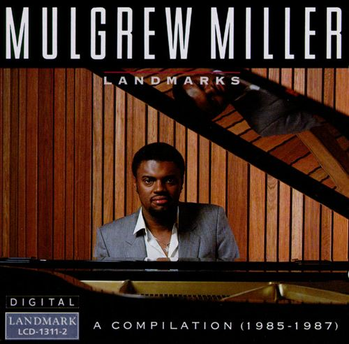 Mulgrew Miller - Landmarks: A Compilation (1985-1987)