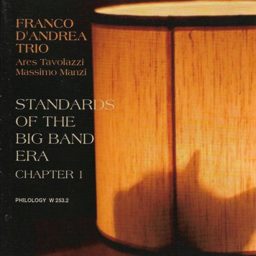 Franco D'Andrea Trio - Standards of the Big Band Era (Chapter 1) (2002)