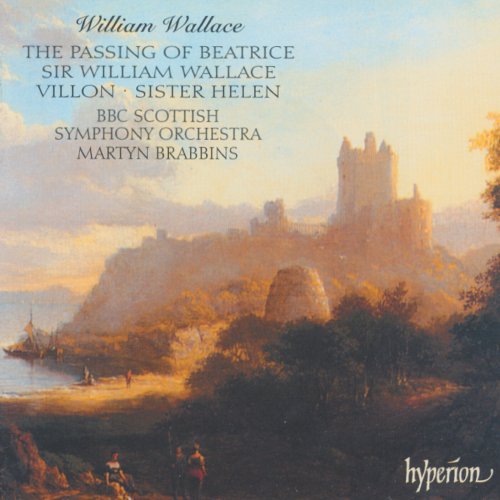 BBC Scottish Symphony Orchestra, Martyn Brabbins - William Wallace: Symphonic Poems (1996)