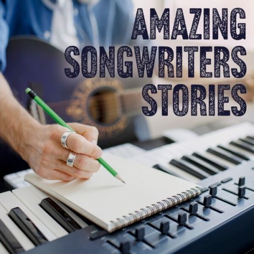 VA - Amazing Songwriters Stories (2024) Hi-Res