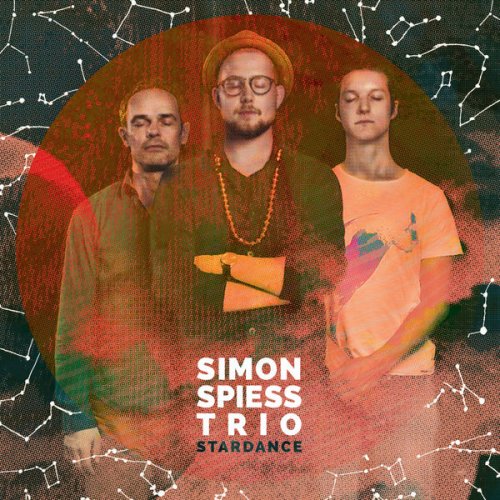 Simon Spiess Trio - Stardance (2016)