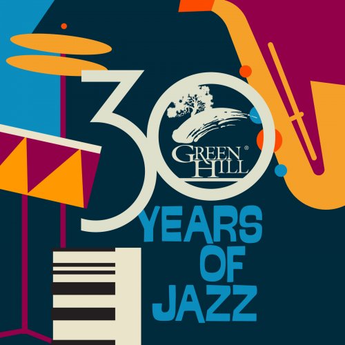 VA - Green Hill: 30 Years Of Jazz (2024)