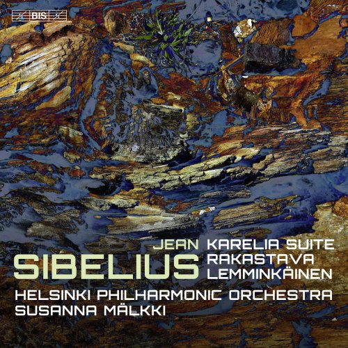 Susanna Mälkki and Helsinki Philharmonic Orchestra - Sibelius: Karelia Suite, Rakastava & Lemminkäinen (2024) [Hi-Res]