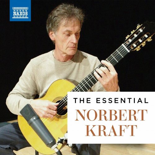 Norbert Kraft - The Essential Norbert Kraft (2024)