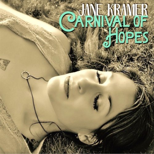 Jane Kramer - Carnival of Hopes (2016)