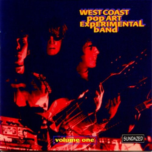 West Coast Pop Art Experimental Band - Volume One (Reissue, Remastered) (1966/1997)