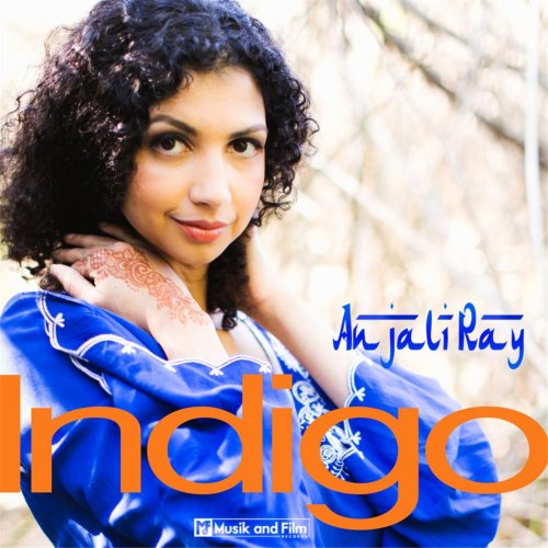 Anjali Ray - Indigo (2016)