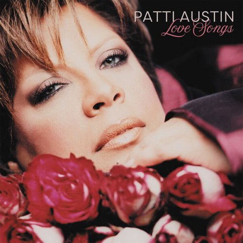 Patti Austin - Patti Austin Love Songs (2024)