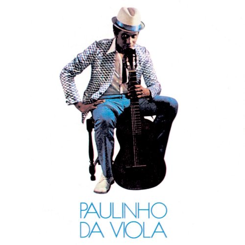 Paulinho Da Viola - Paulinho Da Viola (1971)