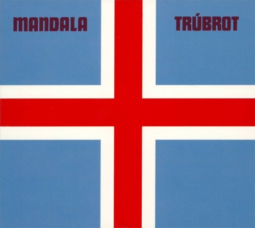 Trubrot - Mandala (Reissue) (1972/2009)