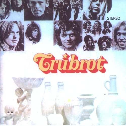 Trubrot - Trubrot (Reissue (1969/2003)
