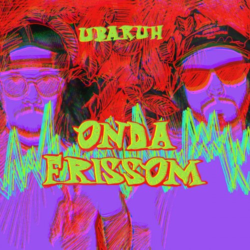 Ubaruh - Onda Frisson (2024)