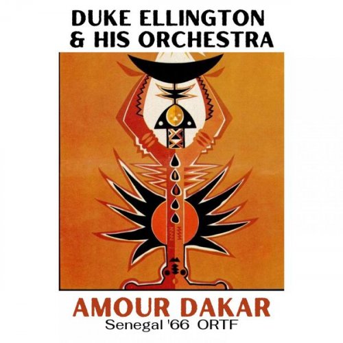 Duke Ellington - Amour Dakar (Live Senegal '66) (2023)