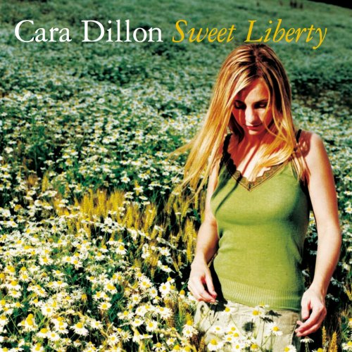 Cara Dillon - Sweet Liberty (2016)