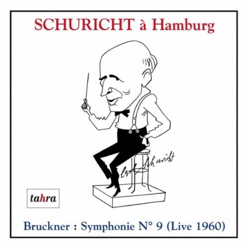 NDR-Sinfonieorchester, Carl Schuricht - Bruckner: Symphonie N° 9 (Live 1960) (2011)