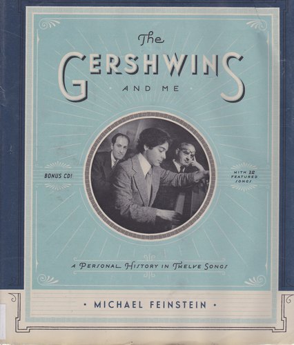Michael Feinstein - The Gershwins And Me (2012)