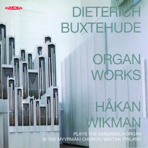 Håkan Wikman - Buxtehude: Organ Works (1997)