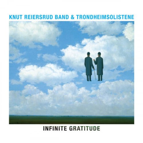 Knut Reiersrud band, Trondheimsolistene - Infinite Gratitude (2012) [Hi-Res]