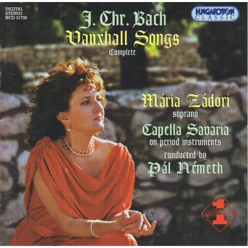 Mária Zádori, Capella Savaria, Pal Nemeth - J.C. Bach: Vauxhall Songs (1998)